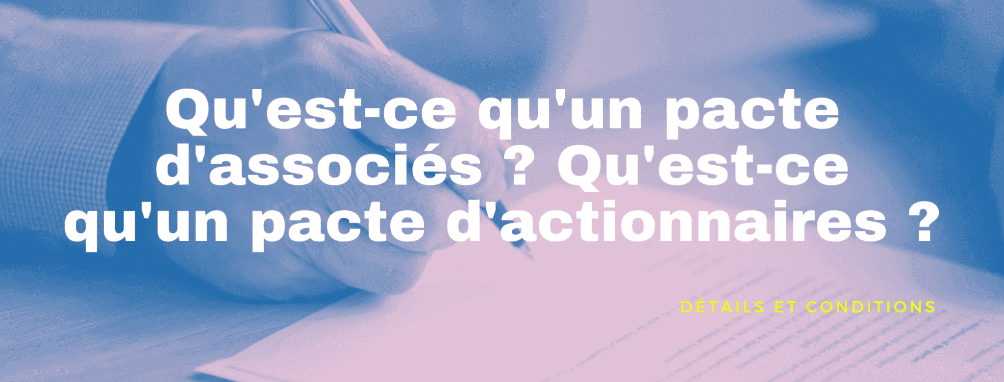 Lire la suite à propos de l’article Les pactes d’associés et d’actionnaires