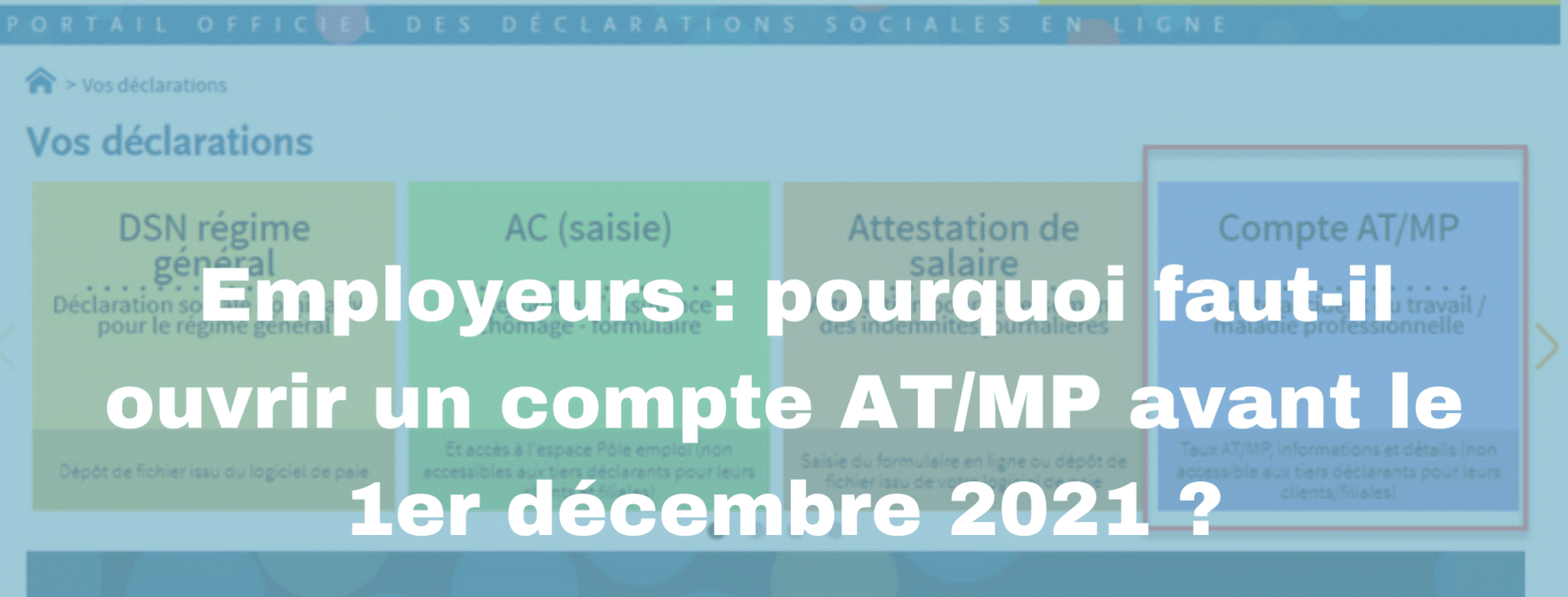 Lire la suite à propos de l’article Employeur : pourquoi faut-il ouvrir un compte AT/MP avant le 1er décembre 2021 ?